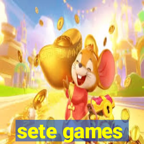 sete games